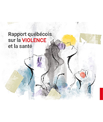 Rapport québécois sur la violence et la santé Institut national de santé publique du Québec (INSPQ) – Chapitre 8